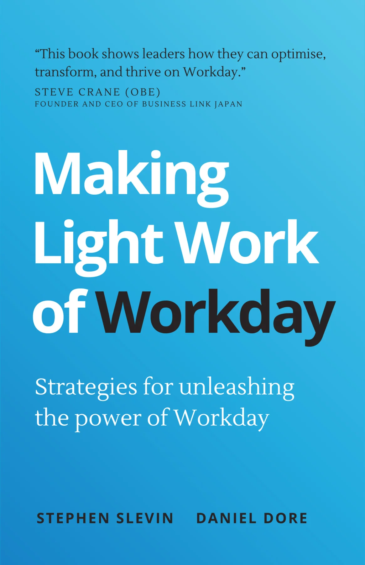 Couverture : Making Light Work of Workday: Strategies for Unleashing the Power of Workday