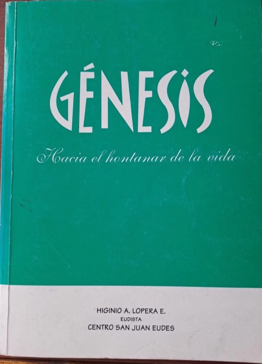 Couverture photographiée : Génesis, hacia el manantial de la vida